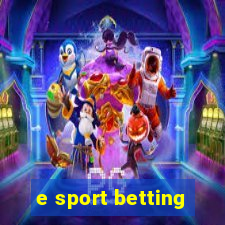 e sport betting