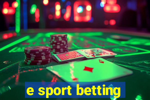 e sport betting