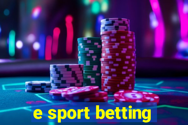 e sport betting