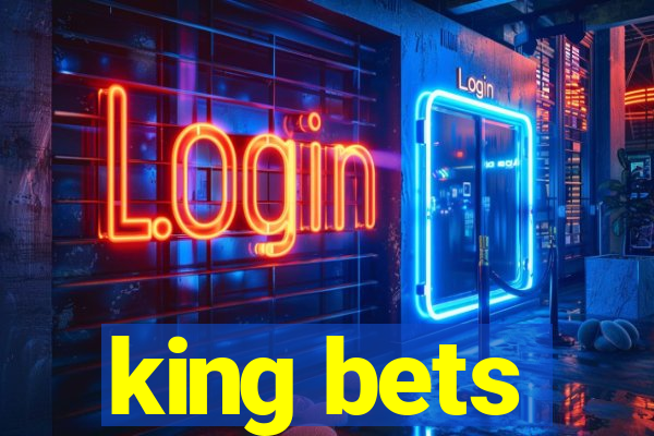 king bets