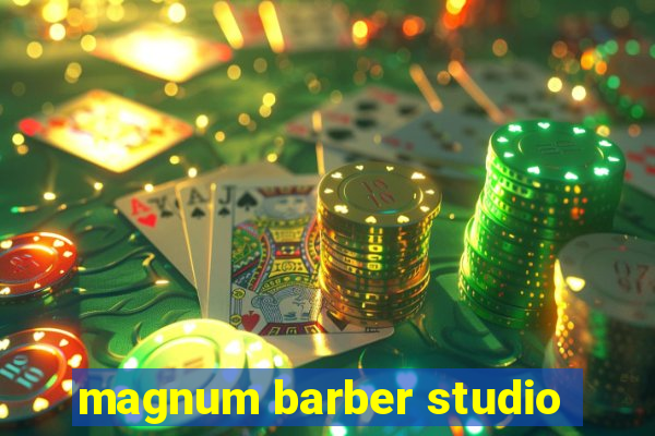 magnum barber studio