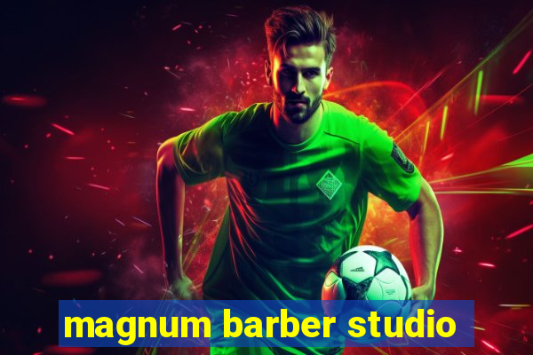 magnum barber studio