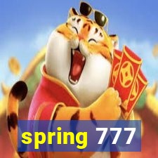 spring 777