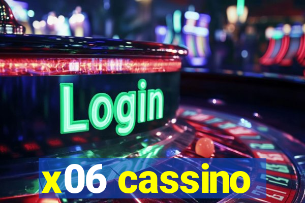 x06 cassino