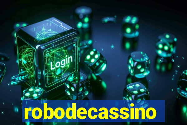 robodecassino