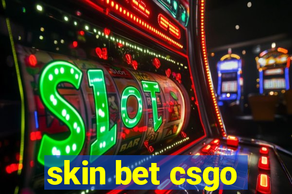 skin bet csgo