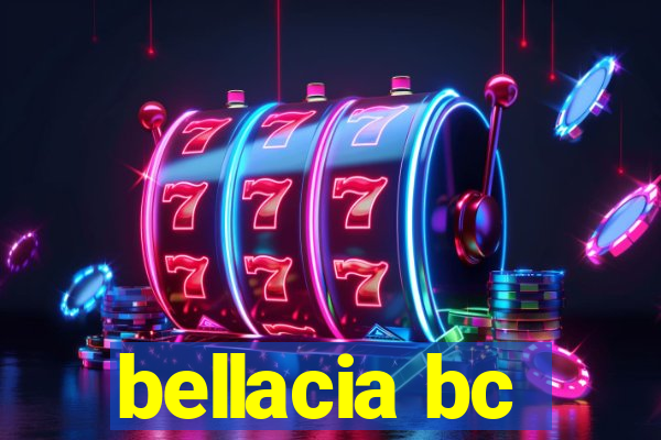 bellacia bc