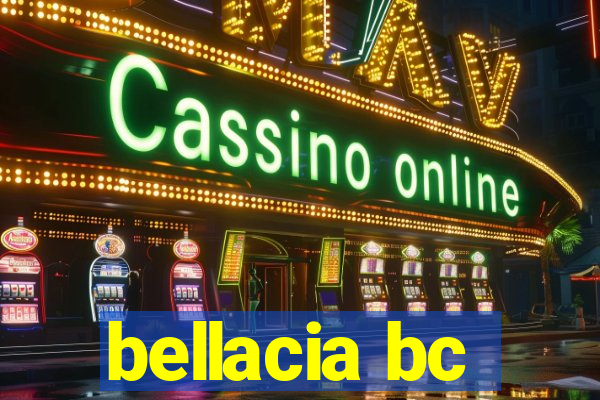 bellacia bc