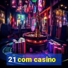 21 com casino