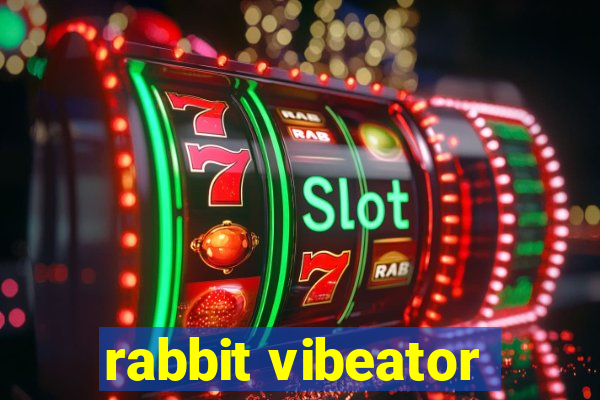 rabbit vibeator