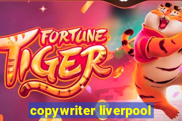 copywriter liverpool