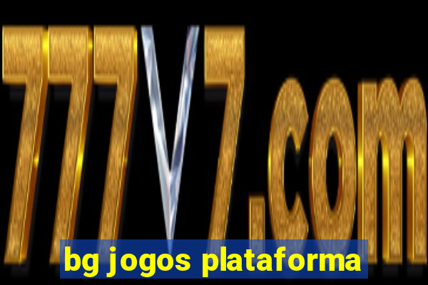 bg jogos plataforma