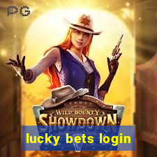 lucky bets login