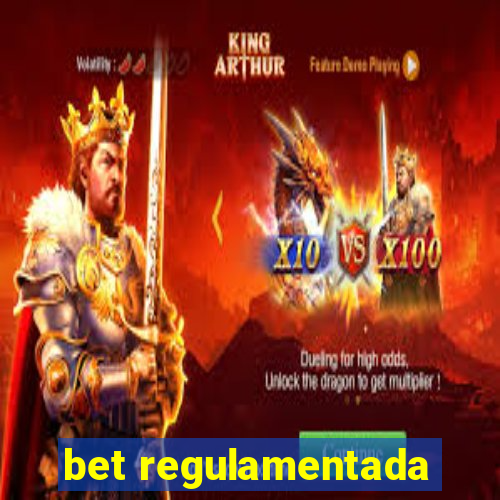 bet regulamentada