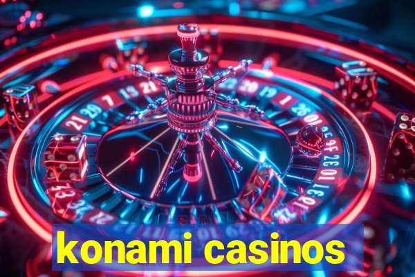 konami casinos