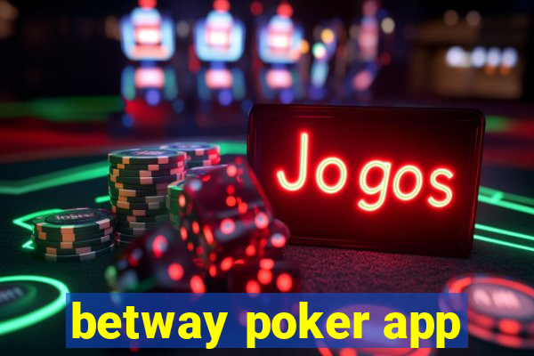 betway poker app