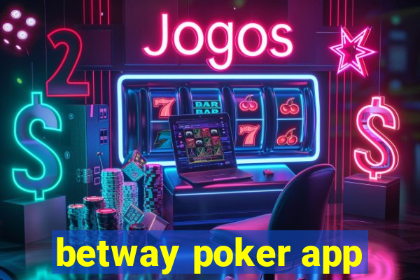 betway poker app