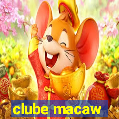 clube macaw