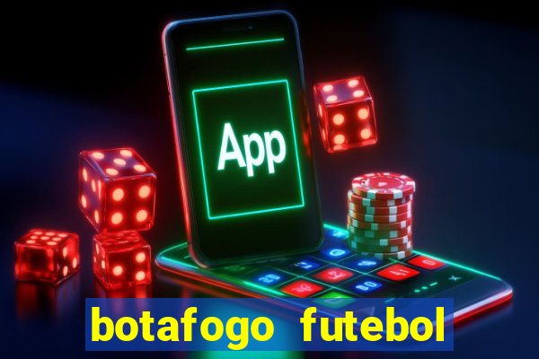 botafogo futebol play hd