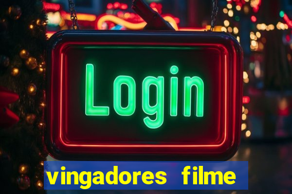 vingadores filme completo dublado google drive