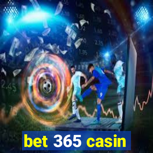 bet 365 casin