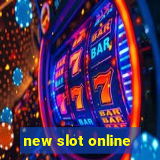 new slot online