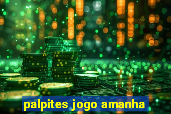 palpites jogo amanha