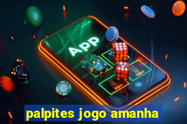 palpites jogo amanha