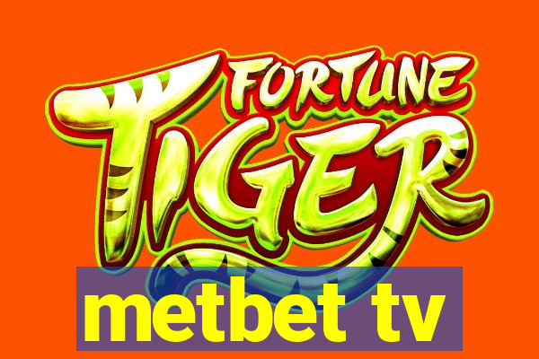 metbet tv