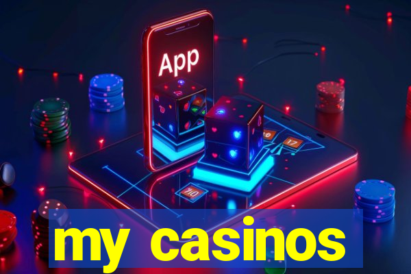 my casinos