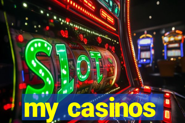 my casinos