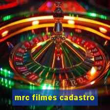 mrc filmes cadastro