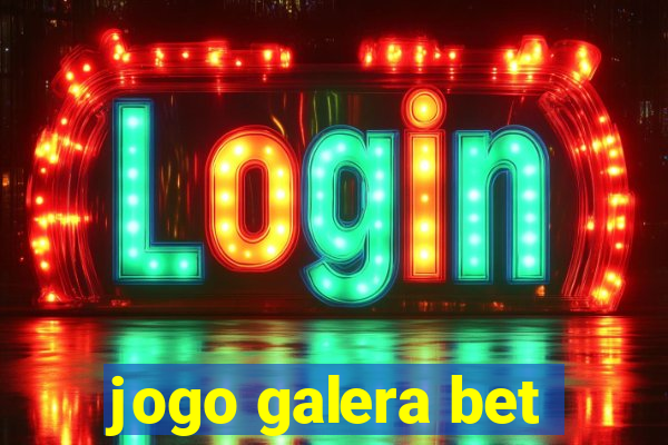 jogo galera bet