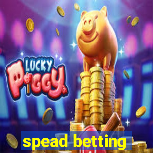 spead betting