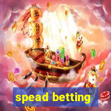 spead betting