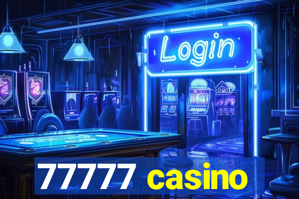 77777 casino