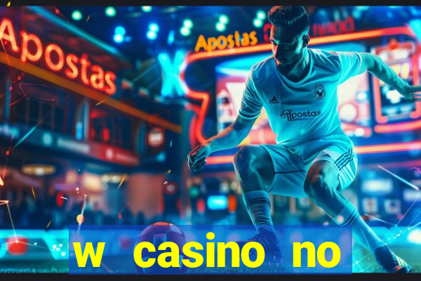 w casino no deposit bonus code