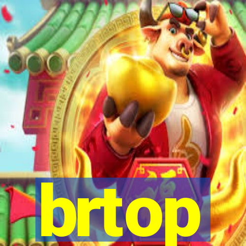 brtop