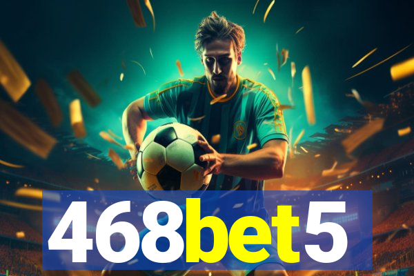 468bet5