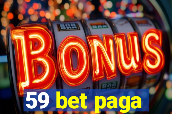 59 bet paga