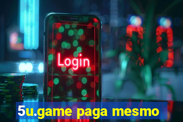 5u.game paga mesmo