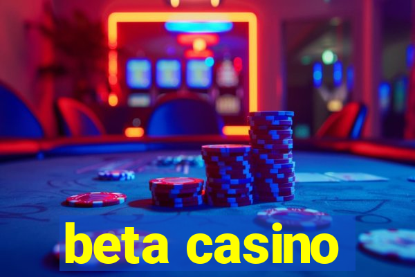 beta casino