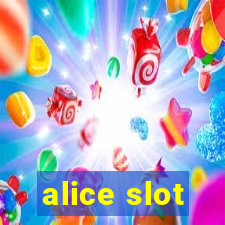 alice slot