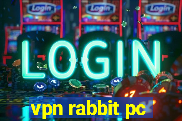 vpn rabbit pc