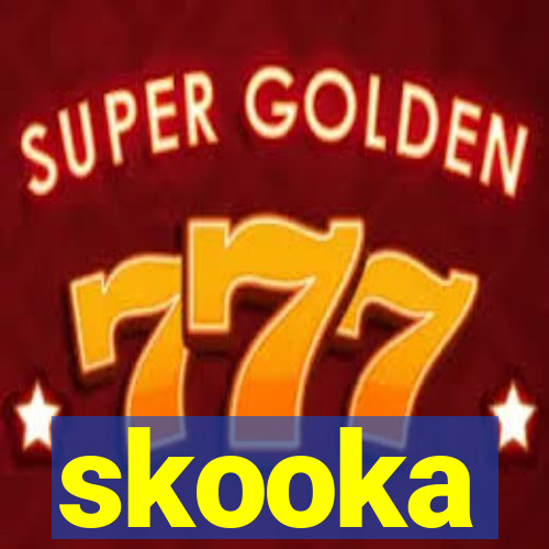 skooka