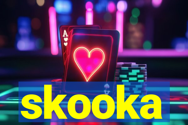 skooka