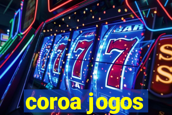 coroa jogos