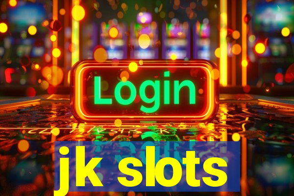 jk slots