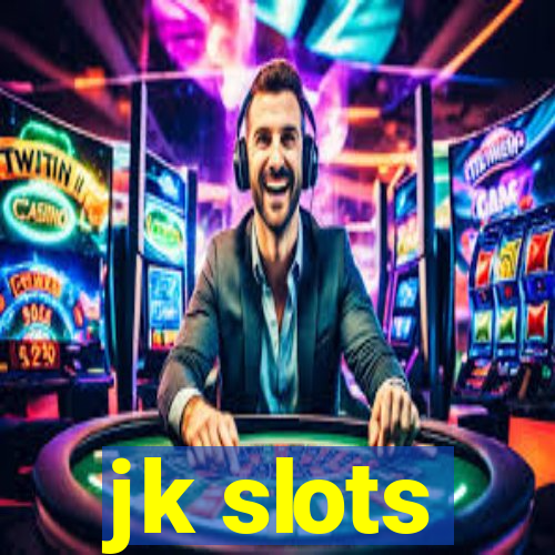 jk slots