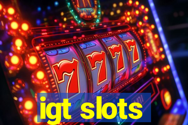 igt slots